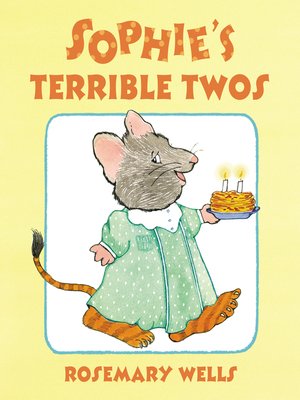 cover image of Sophie's Terrible Twos